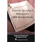 Patient Account Manager's 2000 Sourcebook by  Gene Lass