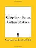 Selections From Cotton Mather