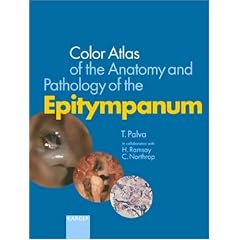 Color Atlas of the Anatomy and Pathology of the Epitympanum