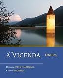 A vicenda: Lingua