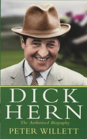 Dick Hern: The Authorised Biography