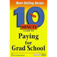 10 Minute Guide to Paying for Grad School (10 Minute Guides)