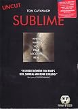 cover of Sublime By Tom Cavanagh--uncut, Raw Feed , Widescreen Edition