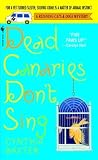 Dead Canaries Dont Sing (Reigning Cats & Dogs Mysteries, No. 1)