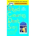 Dead Canaries Don't Sing (Reigning Cats and Dogs Mysteries, No. 1) by Cynthia Baxter