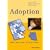 Adoption - Alles was man wissen muss