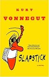 Slapstick: Or Lonesome No More!