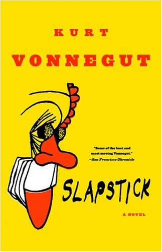 Slapstick or Lonesome No More!: A Novel