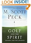 Golf and the Spirit: Lessons for the Journey