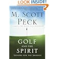 Golf and the Spirit: Lessons for the Journey by M. Scott Peck