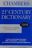 Chambers 21st Century Dictionary