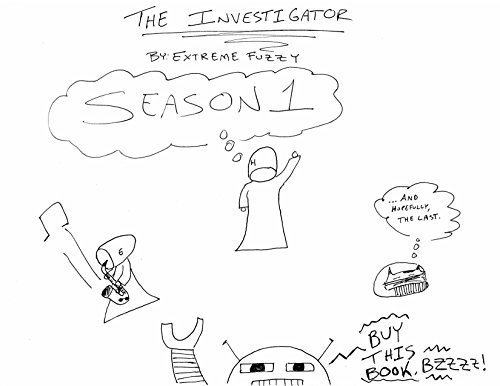 The Investigator: Season 1, by Extreme Fuzzy