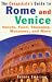 The Cheapskate's Guide to Rome and Venice: Hotels, Food, Shopping, Museums and More