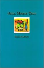 Still Mostly True: Collected Stories & Drawings