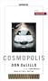 Cosmopolis: A  Novel