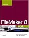 Book FileMaker 8 @work: Projects and Techniques to Get the Job Done (@Work)