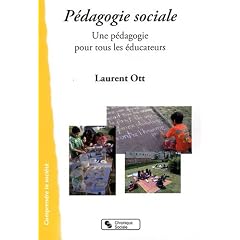 P�dagogie sociale : Une p�dagogie pour tous les �ducateurs