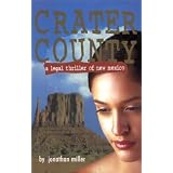 Crater County: A Legal Thriller of New Mexico