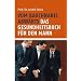 Vom Bauchnabel abw�rts: Das Gesundheitsbuch f�r den Mann