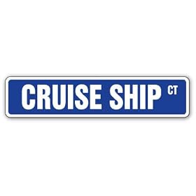 CRUISE SHIP -Street Sign- ocean liner director job gift