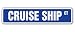 CRUISE SHIP -Street Sign- ocean liner director job gift