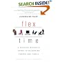 Flex Time: A Working Mother's Guide to Balancing Career and Family