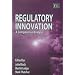 Regulatory Innovation: A Comparative Analysis