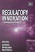 Regulatory Innovation: A Comparative Analysis