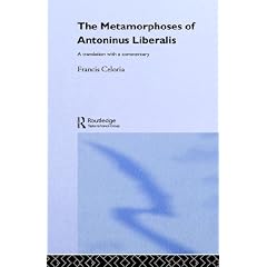 The Metamorphoses of Antoninus Liberalis: A Translation with a Commentary