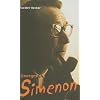 Georges Simenon:  'Maigrets' and the 'roman durs' (Life & Times S.) (H Books)