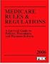 Medicare Rules & Regulations, 2006: A Survival Guide to Policies, Procedures And Payment Roform
