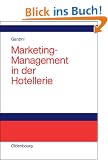 Marketing-Management in der Hotellerie
