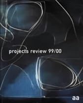 Architectural Association Projects Review 1999-2000 (AA Projects Review)