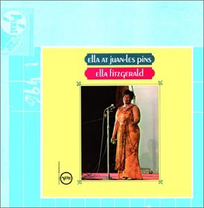 Ella Fitzgerald - Ella at Juan-Les-Pins - Zortam Music