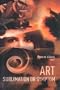 Art: Sublimation or Symptom