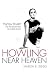 Howling Near Heaven: Twyla Tharp and the Reinvention of Modern Dance