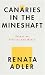Canaries in the Mineshaft: Essays on Politics and Media