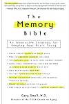 The Memory Bible: An Innovative Strategy for Keeping Your Brain Young