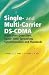 Book Single and Multi-Carrier DS-CDMA: Multi-User Detection, Space-Time Spreading, Synchronisation, Networking and Standards