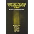 Coping in Politics With Indeterminate Norms: A Theory of Enlightened Localism (Suny Series in Political Theory: Contemporary Issues; Suny Series in Radical Social & Political Theo)