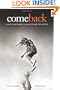 comeback -  a mother and daughter's journey through hell and back
