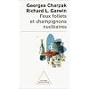 Feux follets et champignons nucl�aires