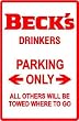 BECK' S DRINKERS PARKING beer street sign