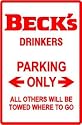 BECK' S DRINKERS PARKING beer street sign
