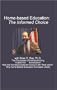 Home-based Education: The Informed Choice