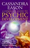 Complete Guide to Psychic Development