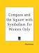 Book Compass and the Square with Symbolism for Women Only