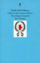 Observe the Sons of Ulster Marching Towards the Somme