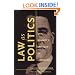 Law as Politics: Carl Schmitt&rsquo;s Critique of Liberalism