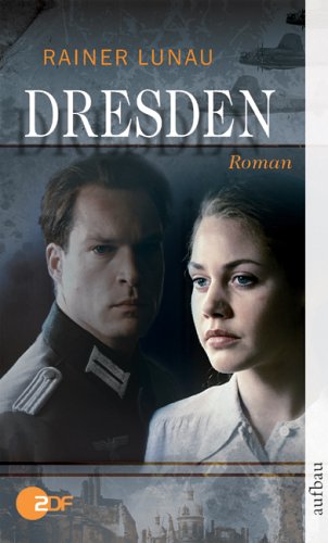 Dresden. Das Buch zum grossen Tv-Ereignis
